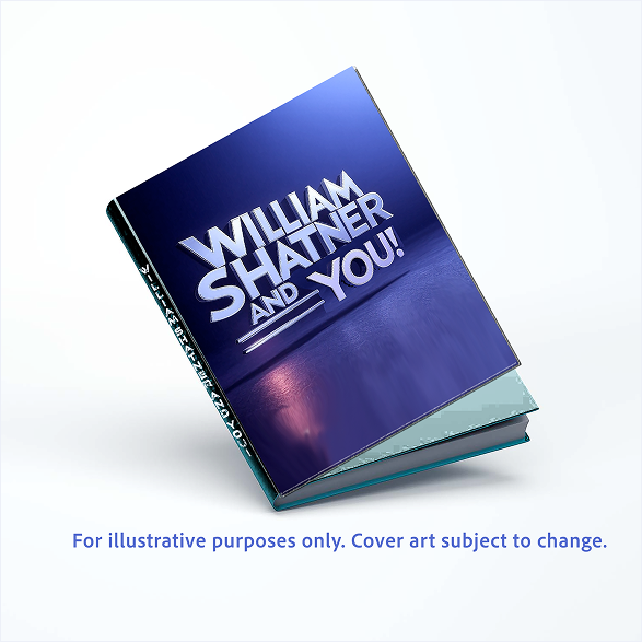 William Shatner....and You: Signed Edition